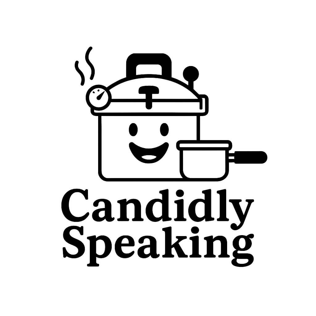 Candidly Speaking with an image of a cartoon pressure cooker.
